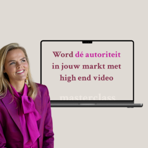 Masterclass High End Videomarketing - Deelname 05/06 om 12:00 uur